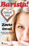 Zoete inval (Barista! #2) - Elsbeth Witt