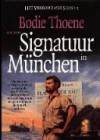 Signatuur in München (Het verbond met Sion, #3) - Bodie Thoene, Tineke Tuinder