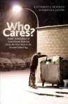 Who Cares?: Public Ambivalence and Government Activism from the New Deal to the Second Gilded Age - Katherine S. Newman, Elisabeth S. Jacobs