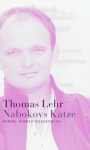 Nabokovs Katze - Thomas Lehr