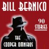 The Cooper Omnibus (The First 90 Stories) - Bill Bernico