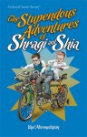 The Stupendous Adventures of Shragi and Shia - Yael Mermelstein