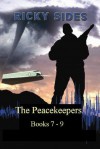 The Peacekeepers. Books 7 - 9 - Ricky Sides, Frankie Sutton, Jason Merrick, Robert McCullough