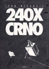 240 x crno - Ivan Mišković