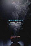 Design and Truth - Robert Grudin