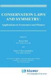 Conservation Laws and Symmetry: Applications to Economics and Finance - Rama V. Ramachandran