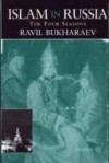 Islam in Russia: The Four Seasons - Ravil Bukharaev