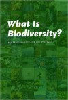 What Is Biodiversity? - James Maclaurin, Kim Sterelny