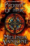 Promise of Magic (House of Xannon Book 3) - Melinda VanLone