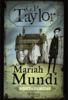 Mariah Mundi: A Caixa de Midas - G.P. Taylor