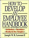 How to Develop an Employee Handbook - Joseph W.R. Lawson II