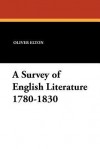 A Survey of English Literature 1780-1830 - Oliver Elton