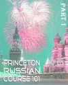 Princeton Russian Course 101 - Part 1 - Princeton University