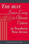 The Best Senior Living & Eldercare Options in Northern New Jersey - Castle Connolly Medical Ltd