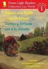 Rabbit and Turtle Go To School/Conejo y tortuga van a la escuela - Lucy Floyd, Christopher Denise, Alma Flor Ada, F. Isabel Campoy