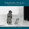 Far Flung Places: The Photography of Barbara Sparks - Barbara Sparks, Susan Zwinger, Roddy MacInnes