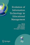 Evolution of Information Technology in Educational Management - Arthur Tatnall, Adrie J. Visscher, Andrew Finegan