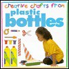 Creative Crafts: Plastic Bottle - Nikki Connor, Sarah-Jane Neaves