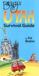 Bagley's Utah Survival Guide - Pat Bagley