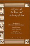 Al-Ghazzali on Trust and the Unity of God - Mohammed al-Ghazali