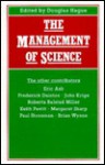 The Management of Science: Proceedings of Section F (Economics) of the British Association for the Advancement of Science, Sheffield, 1989 - Douglas Hague