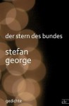 Der Stern Des Bundes - Stefan George