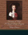 Prisoners of Hope a Tale of Colonial Virginia - Mary Johnston