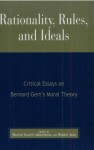 Rationality, Rules, and Ideals: Critical Essays on Bernard Gert's Moral Theory - Walter Sinnott-Armstrong, Robert Audi