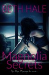 Magnolia Secrets - Beth Hale