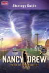 Official Strategy Guide for Nancy Drew: Trail of the Twister - Terry Munson, Sonja Morris, Mark Tolleshaug