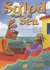 Sglod at Sea (Pont hoppers) - Ruth Morgan, Suzanne Carpenter