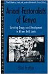 Ariaal Pastoralists of Kenya: Surviving Drought and Development in Africa's Arid Lands - Elliot M. Fratkin