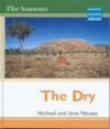 Dry (Seasons Macmillan Young Library S) - Michael Pelusey, Jane Pelusey