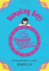 Dumpling Days (A Pacy Lin Novel) - Grace Lin