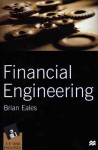 Financial Engineering - Brian Eales