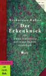 Der Eckenknick Oder Wie Die Bibliotheken Sich An Den Büchern Versündigen - Nicholson Baker