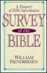 Survey of the Bible: - William Hendriksen