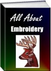 All About Embroidery - Jack Earl