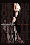 The Man on the Grassy Knoll - John Crawley