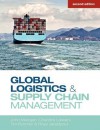 Global Logistics and Supply Chain Management - John Mangan