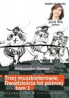 Trzej muszkieterowie. 20 lat później, t. I - Aleksander Dumas