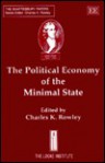 The Political Economy of the Minimal State - Charles Kershaw Rowley