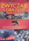 Zwyczaje i obrzędy. Rok polski - Renata Hryń-Kuśmierek