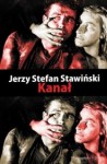 Kanał - Jerzy Stefan Stawiński