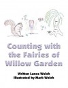 Counting with the Fairies of Willow Garden - Lance Welch, Mark Welch