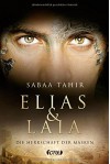 Elias & Laia - Die Herrschaft der Masken - Sabaa Tahir, Barbara Imgrund