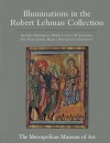 The Robert Lehman Collection: Volume 4, Illuminations - Sandra Hindman, Mirella Levi D'Ancona, Pia Pallidino, Maria Francesca Saffiotti