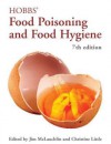 Hobbs' Food Poisoning and Food Hygiene - Jim Mclauchlin