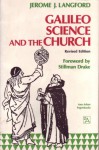 Galileo, Science and the Church - Jerome J. Langford