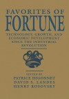 Favorites of Fortune: Technology, Growth, and Economic Development Since the Industrial Revolution - Patrice L.R. Higonnet, David S. Landes